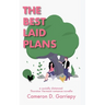 The Best Laid Plans: A Socially Distanced Thornton Vermont Romance