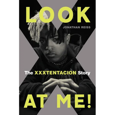 Look at Me!: The Xxxtentacion Story