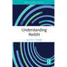 Understanding Reddit