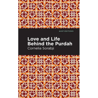Love and Life Behind the Purdah