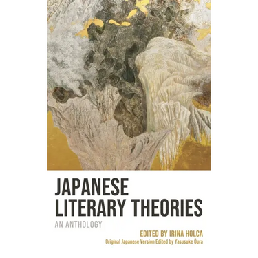 Japanese Literary Theories: An Anthology