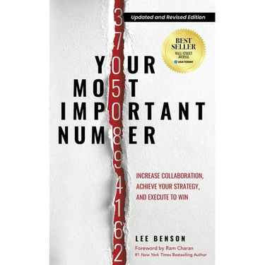Your Most Important Number: Increase Collaboration, Achieve Your Strategy, and Execute to Win