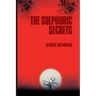 The Sulphuric Secrets