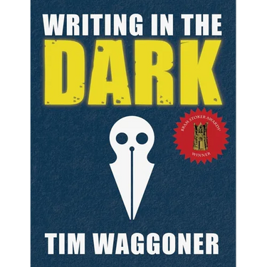 Writing in the Dark