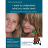 I want to understand what you really need: Nonviolent Communication with children
