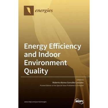 Energy Efficiency and Indoor Environment Quality