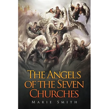 The Angels of The Seven Churches