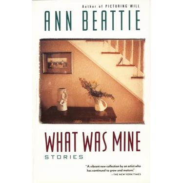 What Was Mine: & Other Stories