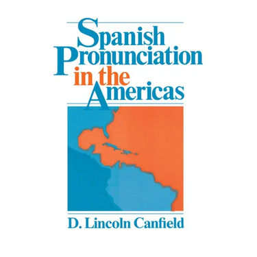 Spanish Pronunciation in the Americas