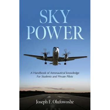 Sky Power: A Handbook of Aeronautical knowledge For Students and Private Pilots