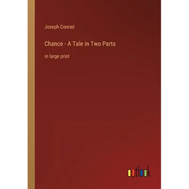 Chance - A Tale in Two Parts: in large print