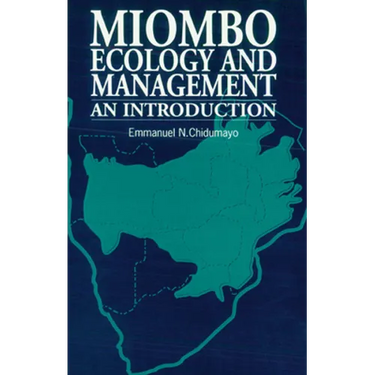 Miombo Ecology and Management: An Introduction