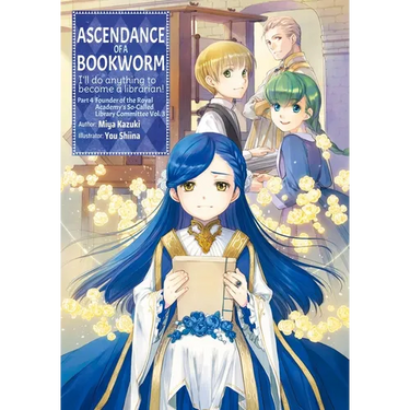 Ascendance of a Bookworm: Part 4 Volume 3 (Light Novel)