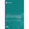 Robust Motion Recognition Based on Sensor Technology