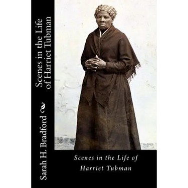 Scenes in the Life of Harriet Tubman