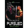Pursued