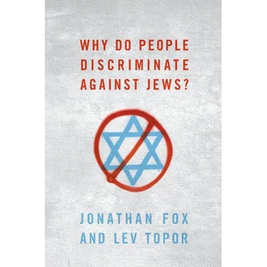 Why Do People Discriminate Against Jews?