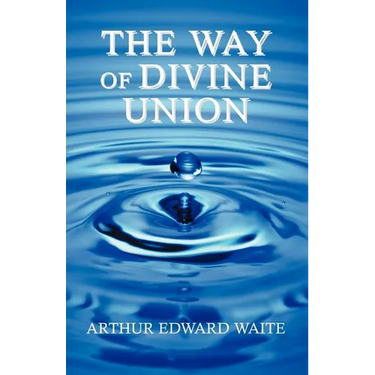 The Way of Divine Union