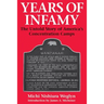 Years of Infamy: The Untold Story of America's Concentration Camps