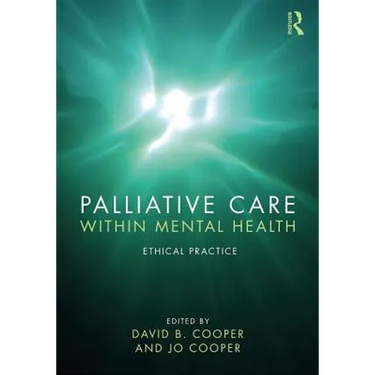Palliative Care Within Mental Health: Ethical Practice