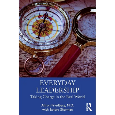 Everyday Leadership: Taking Charge in the Real World