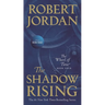 The Shadow Rising: Book Four of 'The Wheel of Time'
