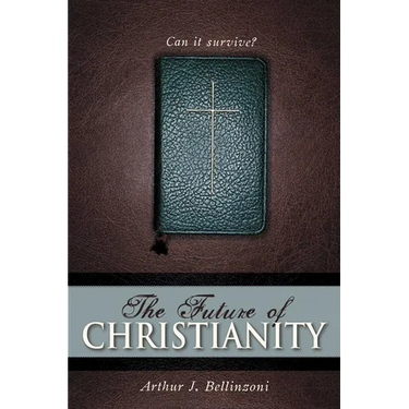 Future of Christianity: Can It Survive?