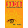 Hooked: A Thriller About Love and Other Addictions