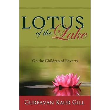 Lotus of the Lake: On the Children of Poverty