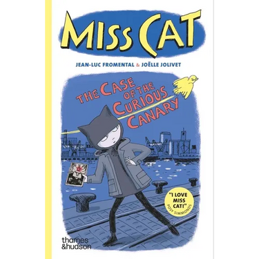 Miss Cat: The Case of the Curious Canary