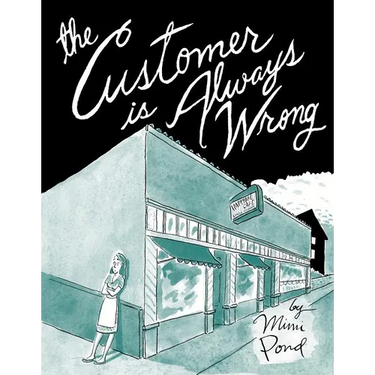 The Customer Is Always Wrong