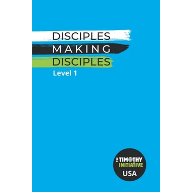 Disciples Making Disciples Level 1 (USA Edition)