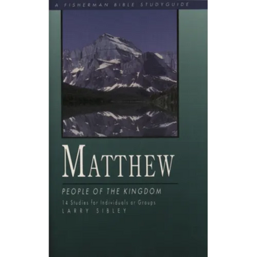 Matthew: People of the Kingdom