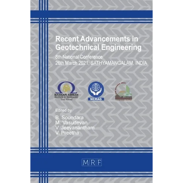 Recent Advancements in Geotechnical Engineering: Ncrag'21