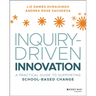 Inquiry-Driven Innovation