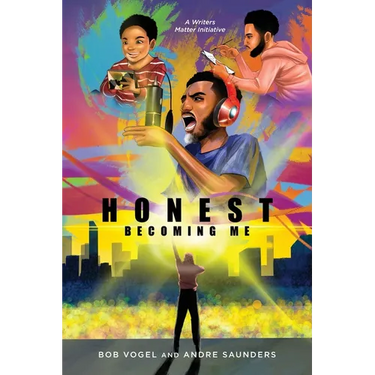 Honest, Becoming Me: Hip-Hop Artist Andre Saunders' Personal Journey