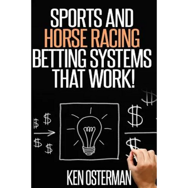 Sports and Horse Racing Betting Systems That Work!