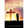 Kiss My Cross