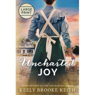 Uncharted Joy: Large Print