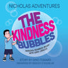 Nicholas Adventures - The Kindness Bubbles