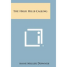 The High Hills Calling