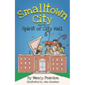 Smalltown City and the Spirit of City Hall