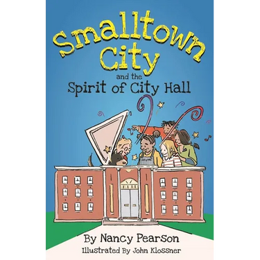 Smalltown City and the Spirit of City Hall