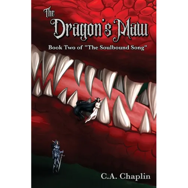 The Dragon's Maw: Book Two of "The Soulbound Song"