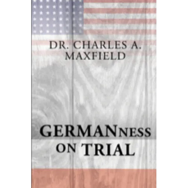 Germanness: The German Evangelical Synod of North America and the Espionage Act of 1917