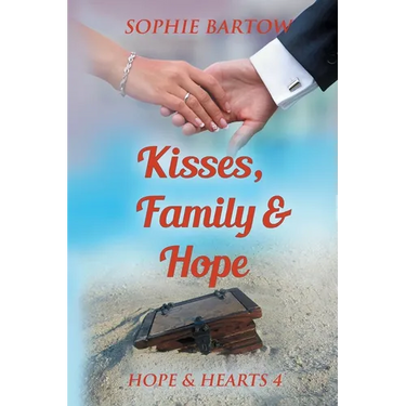 Kisses, Family & Hope: A Small-Town, Later-in-Life Mystery Romance