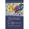 Human Difference: Reflections on a Life in Proximity to Disability