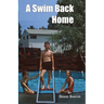 A Swim Back Home