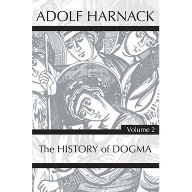 History of Dogma, Volume 2