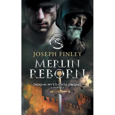 Merlin Reborn: A Novella